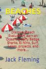 Beaches: Discover Beach Evaluation, Lakes, Sea Coast, Oceanography Badge, Sharks, El Nino, Surf By Jack Fleming Cover Image