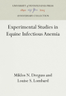 Experimental Studies in Equine Infectious Anemia (Anniversary Collection) Cover Image