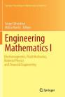 Engineering Mathematics I: Electromagnetics, Fluid Mechanics, Material Physics and Financial Engineering (Springer Proceedings in Mathematics & Statistics #178) Cover Image