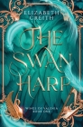 The Swan Harp By Elizabeth Creith Cover Image