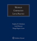 Michigan Corporation Law and Practice By The Late Stephen H. Schulman, Margo Rogers Lesser, Cyril Moscow Cover Image
