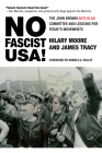 No Fascist Usa!: The John Brown Anti-Klan Committee and Lessons for Today's Movements (City Lights Open Media) By Hilary Moore, James Tracy, Robin D. G. Kelley (Foreword by) Cover Image