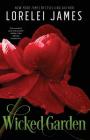 Wicked Garden By Lorelei James Cover Image