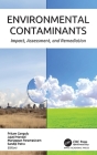 Environmental Contaminants: Impact, Assessment, and Remediation By Pritam Ganguly (Editor), Jajati Mandal (Editor), Mariappan Paramsivam (Editor) Cover Image