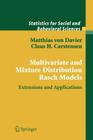Multivariate and Mixture Distribution Rasch Models: Extensions and Applications (Statistics for Social and Behavioral Sciences) Cover Image