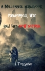 A Millennial handbook, Pandemics and the new normal By I. Toy Sushi Cover Image