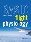 Basic Flight Physiology 3e (Pb) By Richard O. Reinhart Cover Image