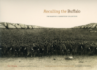 Recalling the Buffalo: The Martin S. Garretson Collection (Bruce Peel Special Collections) Cover Image