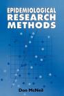Epidemiological Research Methods By McNeil Cover Image