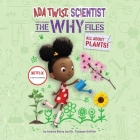 ADA Twist, Scientist: The Why Files #2: All about Plants Cover Image