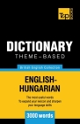 Theme-based dictionary British English-Hungarian - 3000 words Cover Image