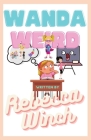 Wanda Weird By Rebecca Winch Cover Image