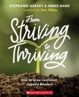 From Striving to Thriving: How to Grow Confident, Capable Readers By Stephanie Harvey, Annie Ward Cover Image