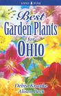 Best Garden Plants for Ohio By Debra Knapke, Alison Beck Cover Image