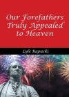 Our Forefathers Truly Appealed to Heaven Cover Image