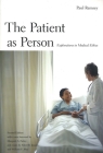 The Patient as Person: Explorations in Medical Ethics, Second Edition (The Institution for Social and Policy Studies) Cover Image
