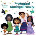 Disney Baby: The Magical Madrigal Family By Nancy Parent, Jerrod Maruyama (Illustrator) Cover Image
