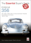 Porsche 356: 356, 356A, 356B, 356C including Speedster, Roadster, Convertible D and Carrera 1950 to 1965 (Essential Buyer's Guide) Cover Image