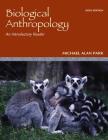 Biological Anthropology: An Introductory Reader Cover Image