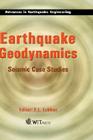 Earthquake Geodynamics: Seismic Case Studies (Advances in Earthquake Engineering) Cover Image