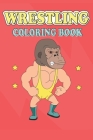 Wrestling Coloring Book: Mascot Wrestlers Cover Image