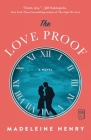 The Love Proof: A Novel Cover Image