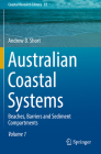 Australian Coastal Systems: Beaches, Barriers and Sediment Compartments (Coastal Research Library #32) By Andrew D. Short Cover Image