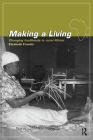 Making a Living: Changing Livelihoods in Rural Africa By Elizabeth Francis Cover Image