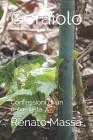 Goraiolo: Confessioni di un naturalista 7 By Renato Massa Cover Image