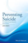 Preventing Suicide: The Solution Focused Approach By John Henden Cover Image