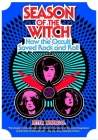 Season of the Witch: How the Occult Saved Rock and Roll Cover Image