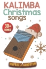 Kalimba Songbook: Christmas Songs By Rupert J. Kingston Cover Image