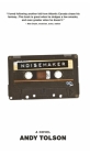 Noisemaker By Andy Tolson Cover Image