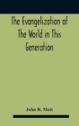 The Evangelization Of The World In This Generation Cover Image
