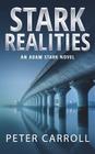 Stark Realities: An Adam Stark Novel Cover Image