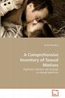 A Comprehensive Inventory of Sexual Motives By James Browning Cover Image