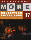 Crosswords Large Print: crossword puzzle books for adults big print - More 50 Large Print Crosswords Puzzles to Keep you Entertained for Hours By Kathleen Publishing Cover Image