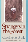 Strangers in the Forest By Carol Ryrie Brink, Mary E. Reed (Foreword by) Cover Image