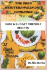 The 2024 Mediterranean Diet Cookbook: With Easy and Budget Friendly Recipes Cover Image