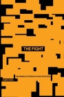The Fight: Becoming Victorious in Any Situation Cover Image