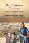 Illustrious Heritage, An: The History of Tan Tock Seng and Family By Bak Lim Kua (Editor), How Seng Lim (Editor), Roney Tan (Editor) Cover Image