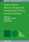 Smart External Stimulus-Responsive Nanocarriers for Drug and Gene Delivery (Iop Concise Physics) By Mahdi Karimi, Parham Sahandi Zangabad, Amir Ghasemi Cover Image