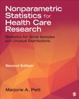 Nonparametric Statistics for Health Care Research: Statistics for Small Samples and Unusual Distributions Cover Image