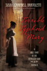 Terrible Typhoid Mary: A True Story of the Deadliest Cook in America By Susan Campbell Bartoletti Cover Image