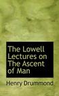 The Lowell Lectures on the Ascent of Man Cover Image