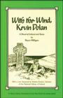 With the Wind, Kevin Dolan: A Novel of Ireland and Texas By Bryce Milligan, Patricia Donlon (Foreword by) Cover Image