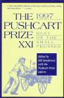 The Pushcart Prize XXI: Best of the Small Presses 1997 Edition (The Pushcart Prize Anthologies #21) Cover Image