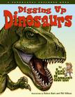 Digging Up Dinosaurs By Jack Horner, Robert Rath (Illustrator), Phil Wilson (Illustrator) Cover Image