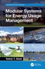 Modular Systems for Energy Usage Management By Yatish T. Shah Cover Image