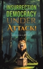 Insurrection-Democracy Under Attack! By Mmoloki Moreo Cover Image